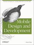 Mobile Design and Development Practical Concepts and Techniques for Creating Mobile Sites and Web Apps.pdf.jpg